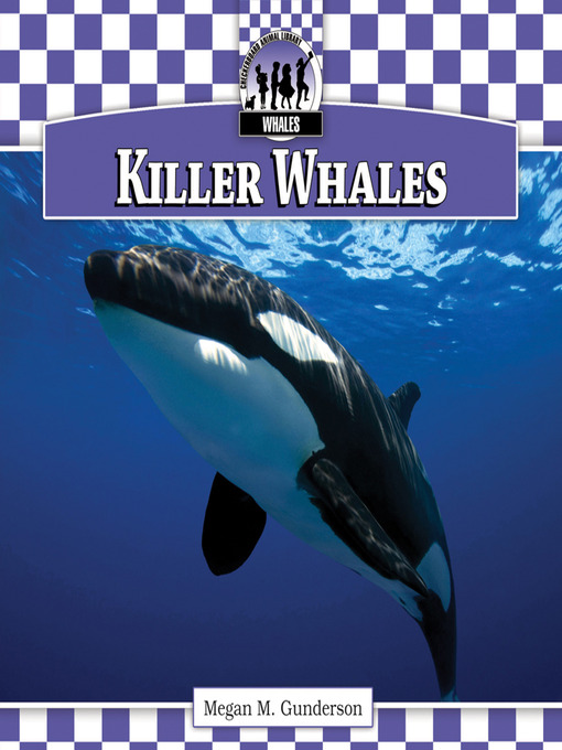 Title details for Killer Whales by Megan M. Gunderson - Available